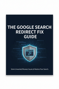 The Google Search Redirect Fix Guide Cover